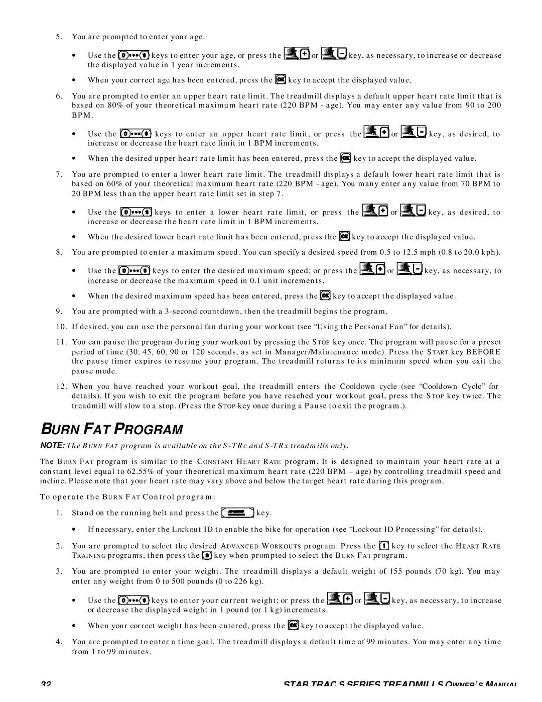 Star Trac S-TRX, S-TRC manual Burn FAT Program, To operate the Burn FAT Control program 