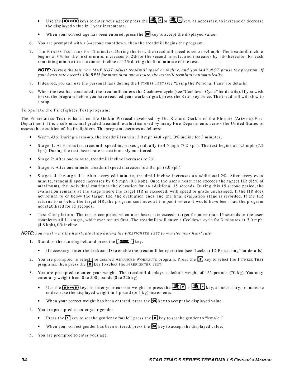 Star Trac S-TRX, S-TRC manual To operate the Firefighter Test program 