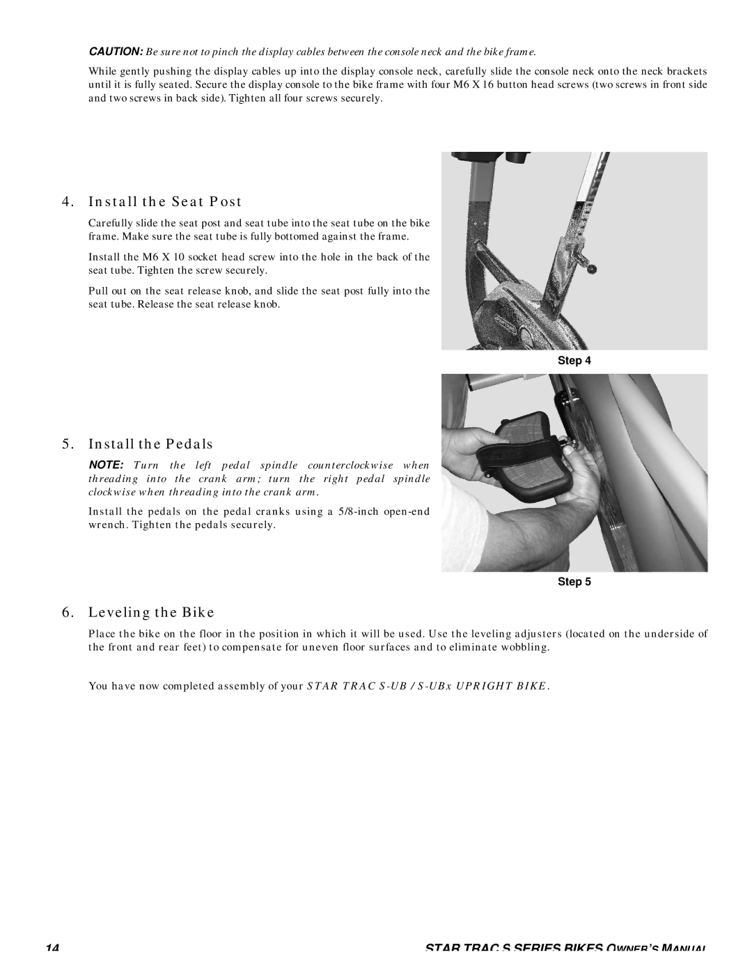 Star Trac S-RBX RECUMBENT BIKE, S-UBX UPRIGHT BIKE manual Install the Seat Post, Install the Pedals, Leveling the Bike 