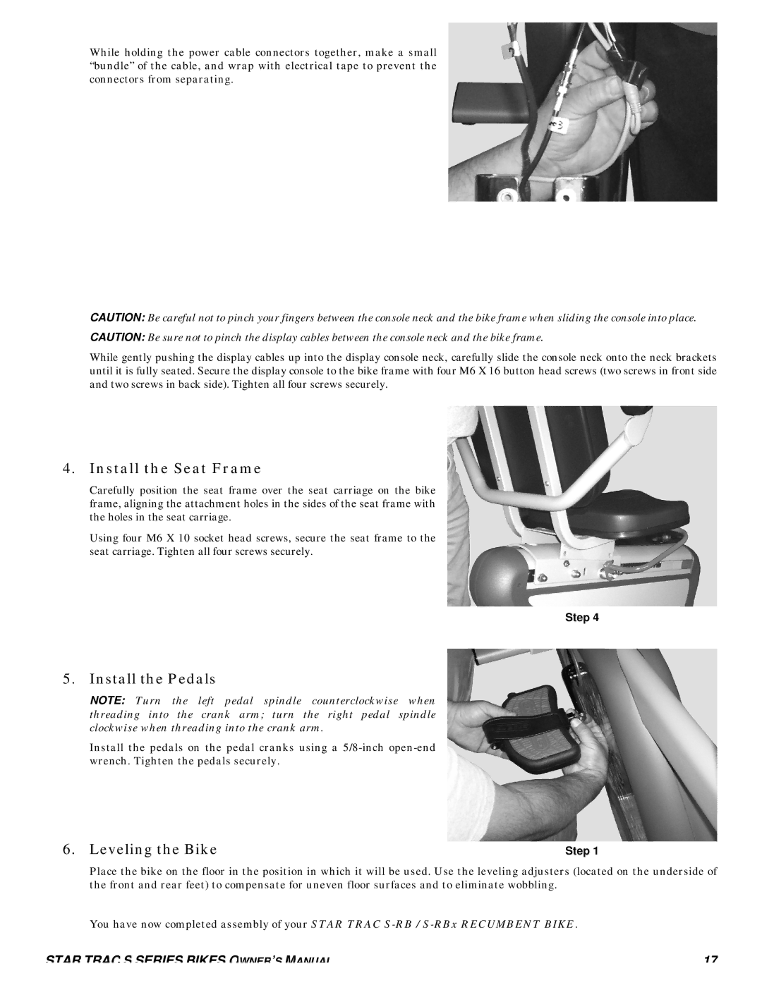 Star Trac S-RB RECUMBENT BIKE, S-UBX UPRIGHT BIKE, S-RBX RECUMBENT BIKE manual Install the Seat Frame, Install the Pedals 