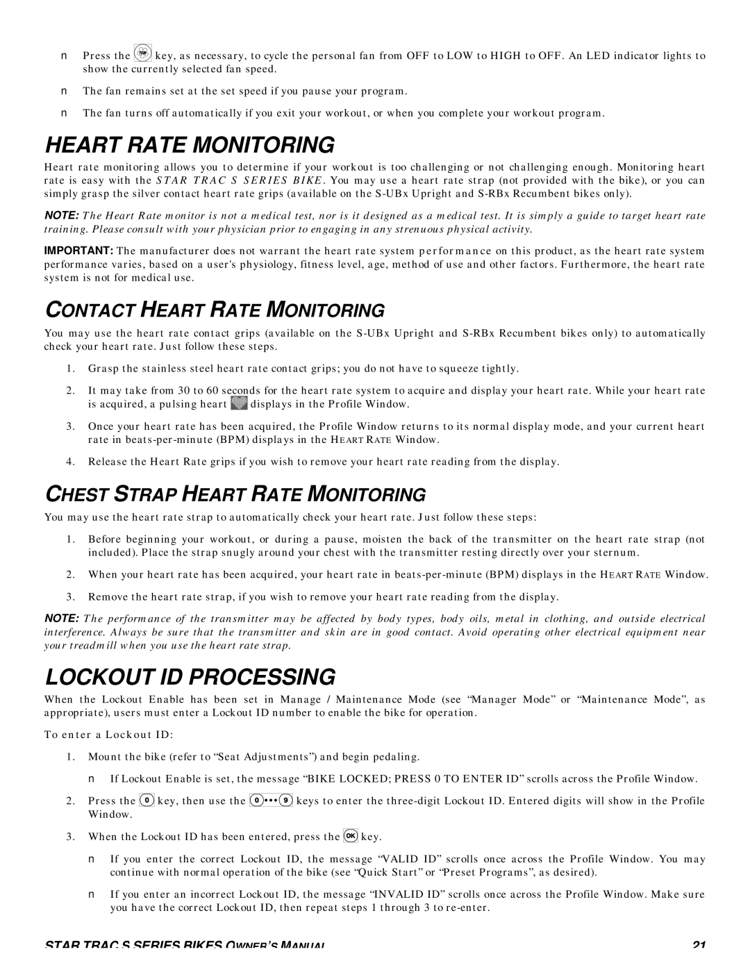 Star Trac S-RB RECUMBENT BIKE Lockout ID Processing, Contact Heart Rate Monitoring, Chest Strap Heart Rate Monitoring 