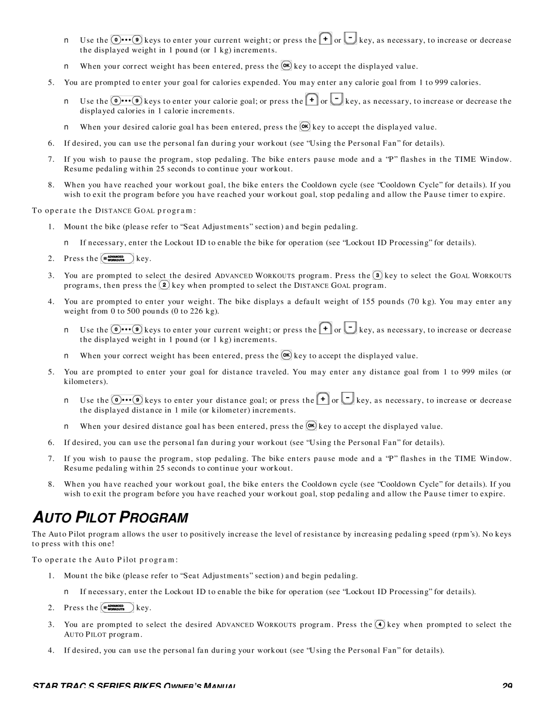 Star Trac S-RB RECUMBENT BIKE Auto Pilot Program, To operate the Distance Goal program, To operate the Auto Pilot program 