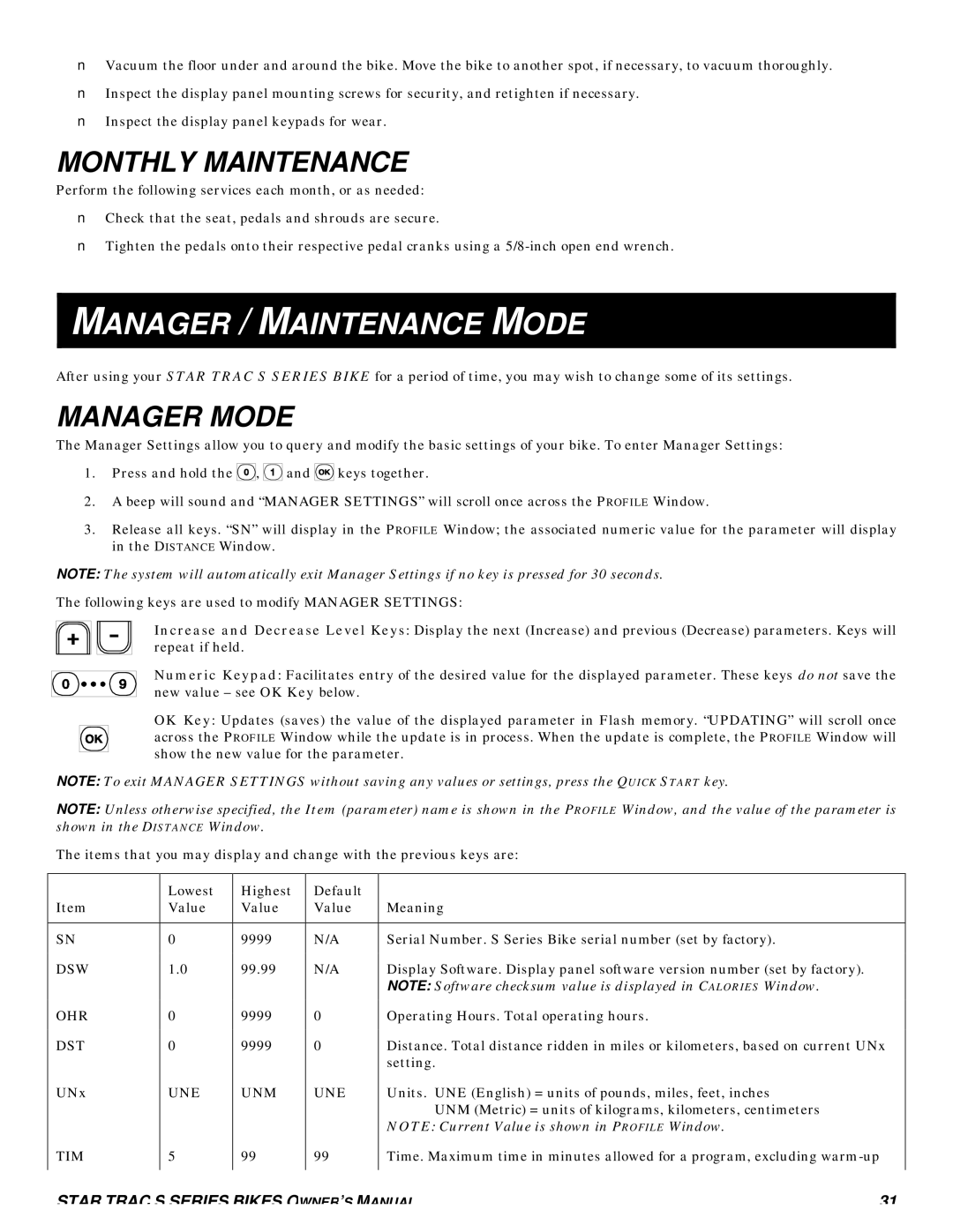 Star Trac S-UB UPRIGHT BIKE, S-UBX UPRIGHT BIKE manual Manager / Maintenance Mode, Monthly Maintenance, Manager Mode 