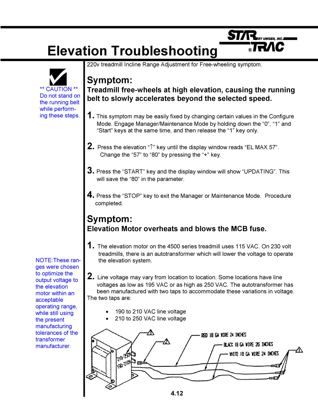 Star Trac TR 4500 manual Elevation Troubleshooting, Elevation Motor overheats and blows the MCB fuse 