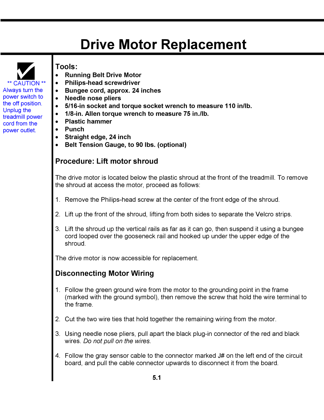 Star Trac TR 4500 manual Drive Motor Replacement, Tools, Procedure Lift motor shroud, Disconnecting Motor Wiring 