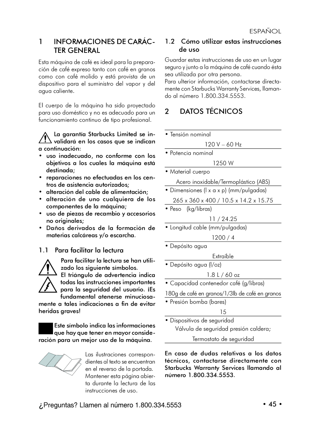 Starbucks Barista SUP021 YDR manual Informaciones DE CARÁC- TER General, Datos Técnicos, Para facilitar la lectura 