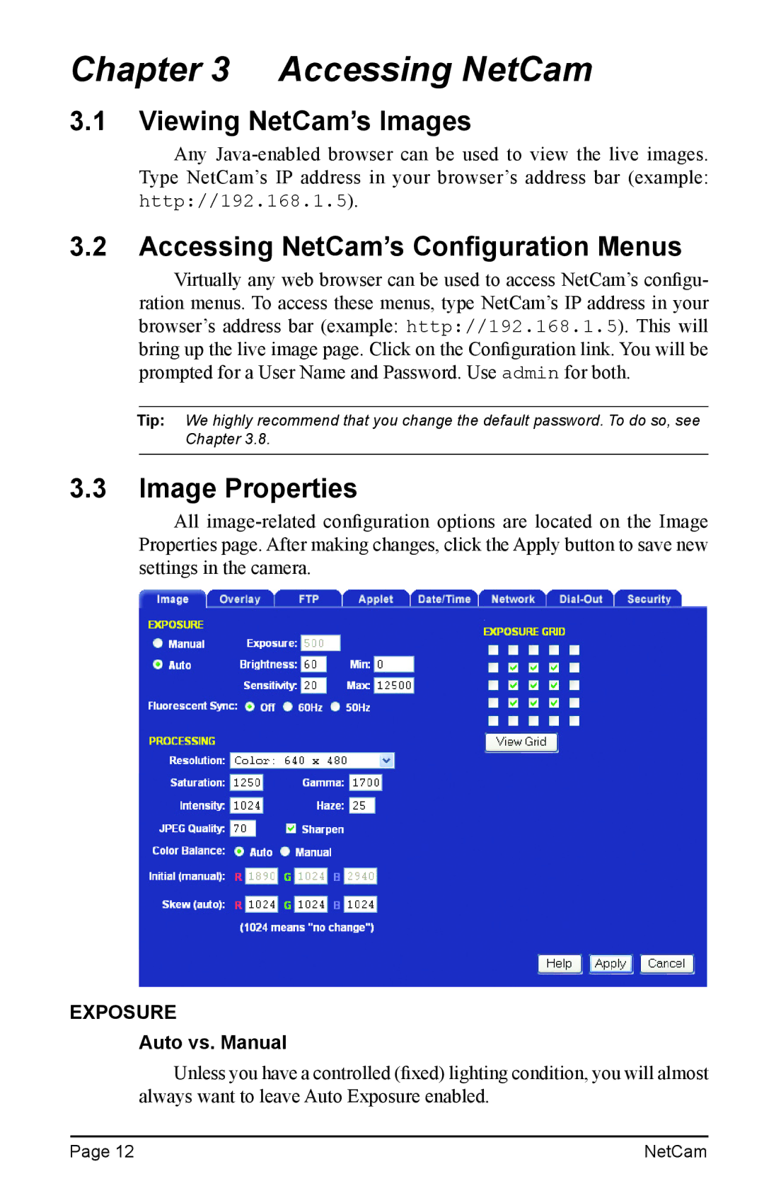 StarDot Technologies net camera Viewing NetCam’s Images, Accessing NetCam’s Configuration Menus, Image Properties 