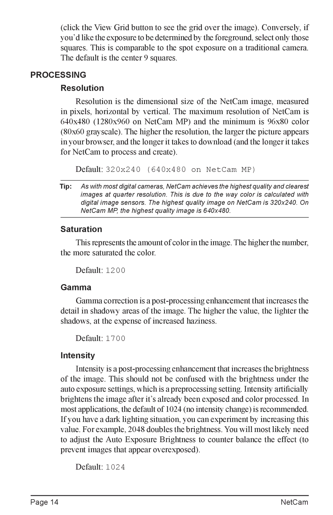 StarDot Technologies net camera manual Processing, Resolution, Saturation, Gamma, Intensity 