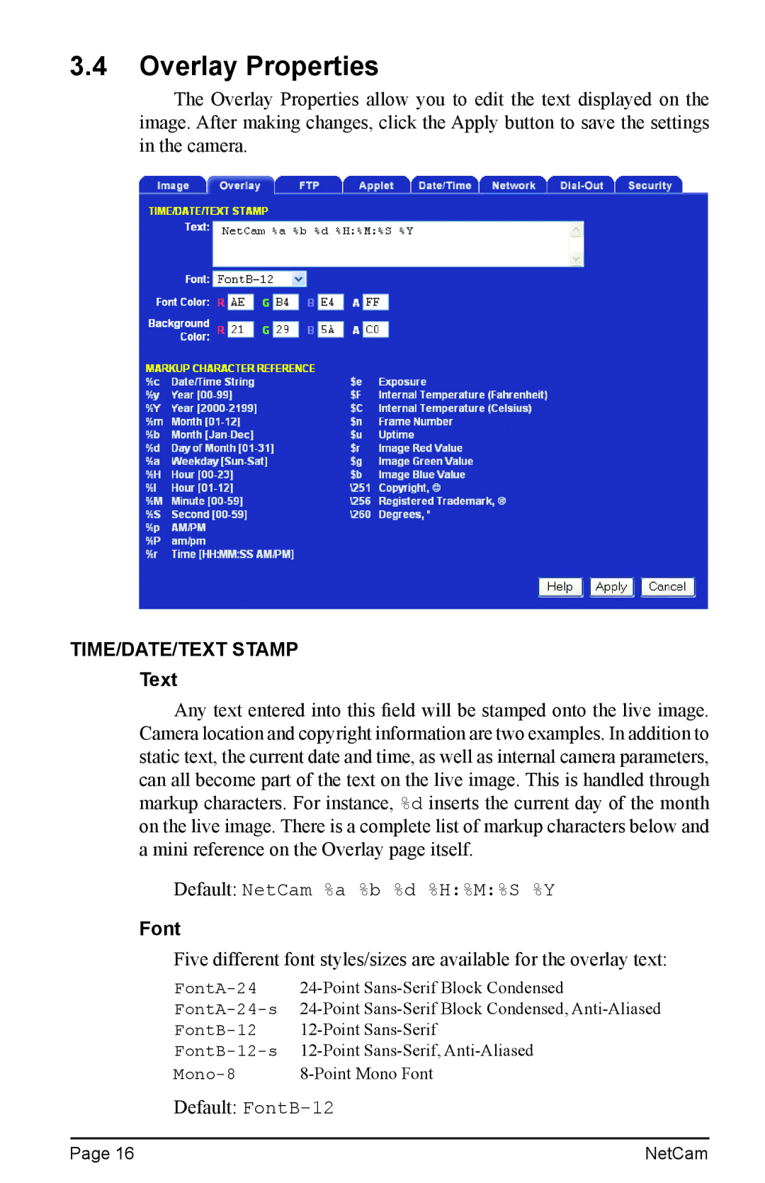 StarDot Technologies net camera manual Overlay Properties, TIME/DATE/TEXT Stamp, Text, Font 