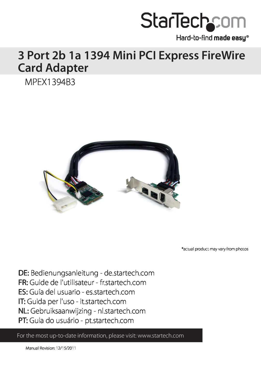 StarTech.com manual Port 2b 1a 1394 Mini PCI Express FireWire Card Adapter, MPEX1394B3, Manual Revision 12/15/2011 