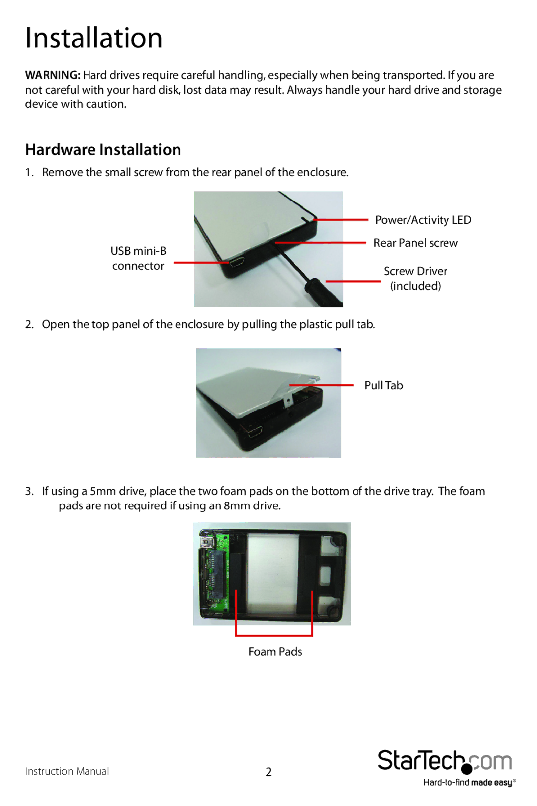 StarTech.com 1.8in usb to micro sata hard drive enclosure manual Hardware Installation 