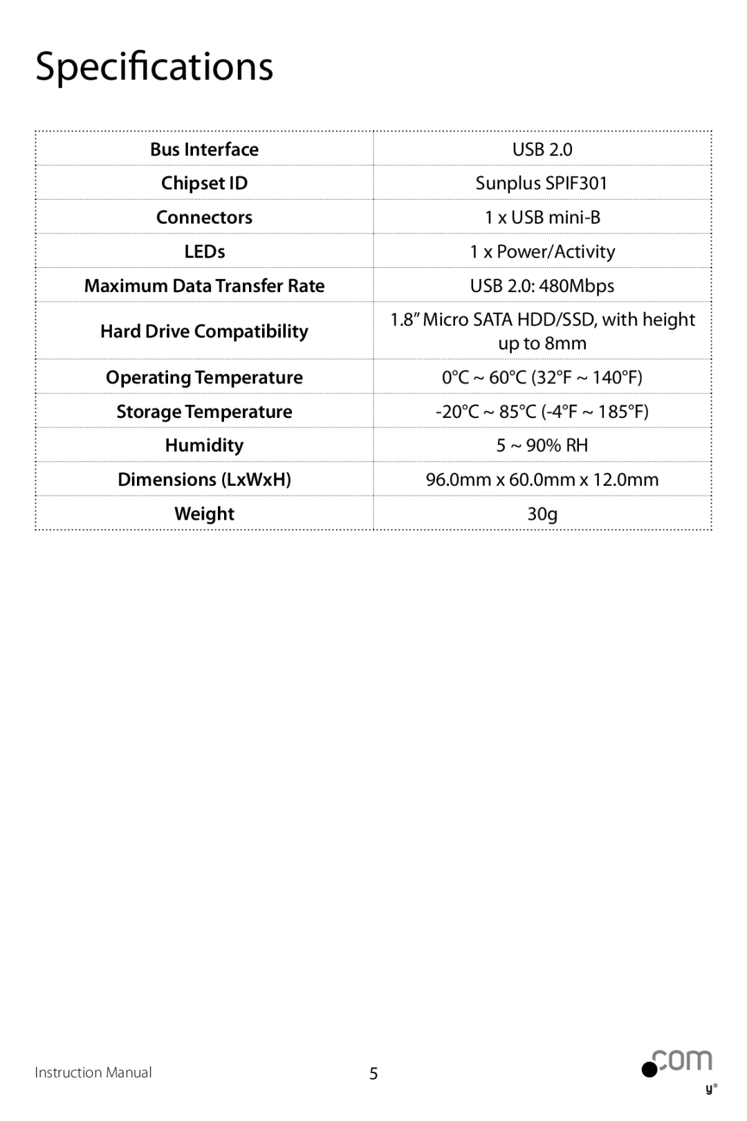 StarTech.com 1.8in usb to micro sata hard drive enclosure manual Specifications, Up to 8mm 