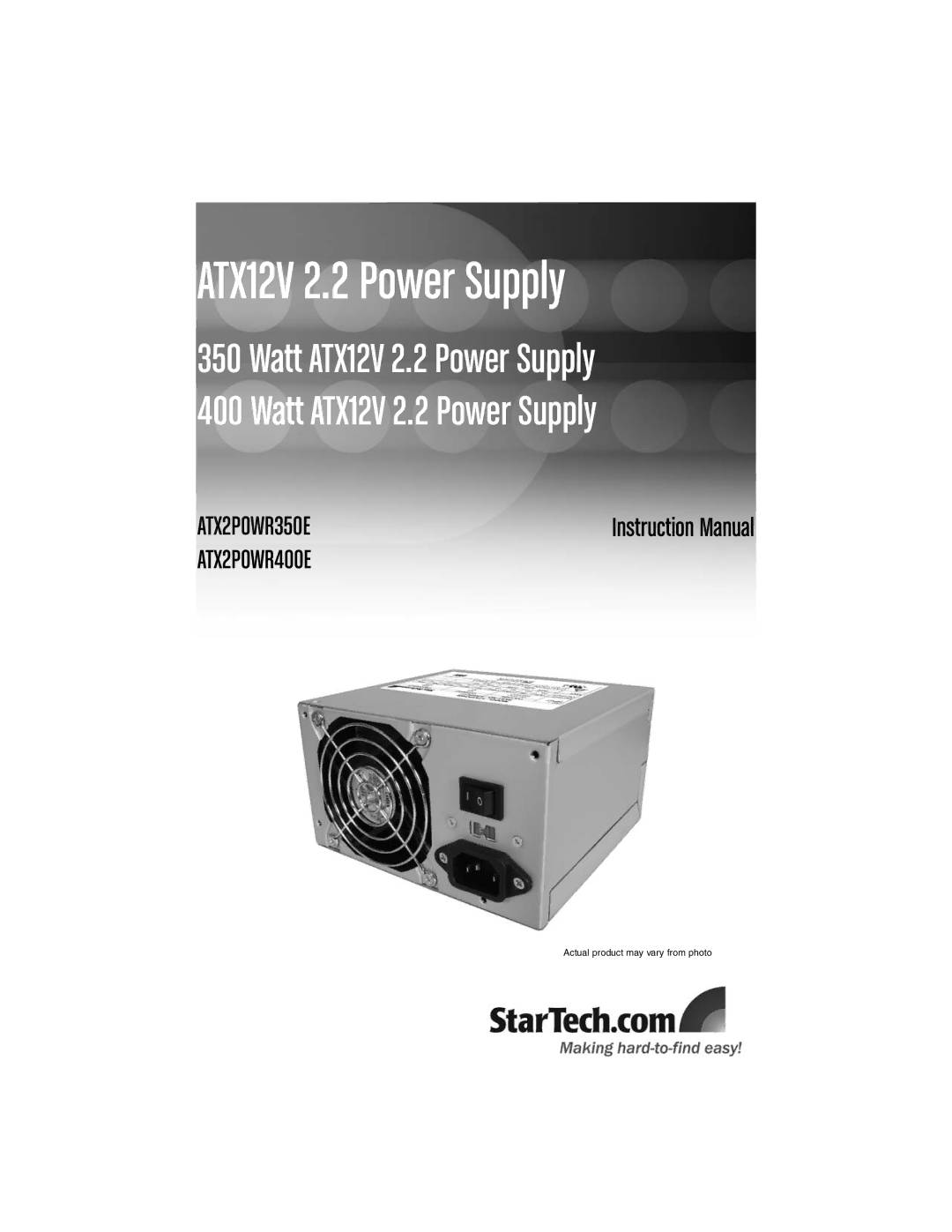 StarTech.com ATX12V2.2 instruction manual ATX12V 2.2 Power Supply 