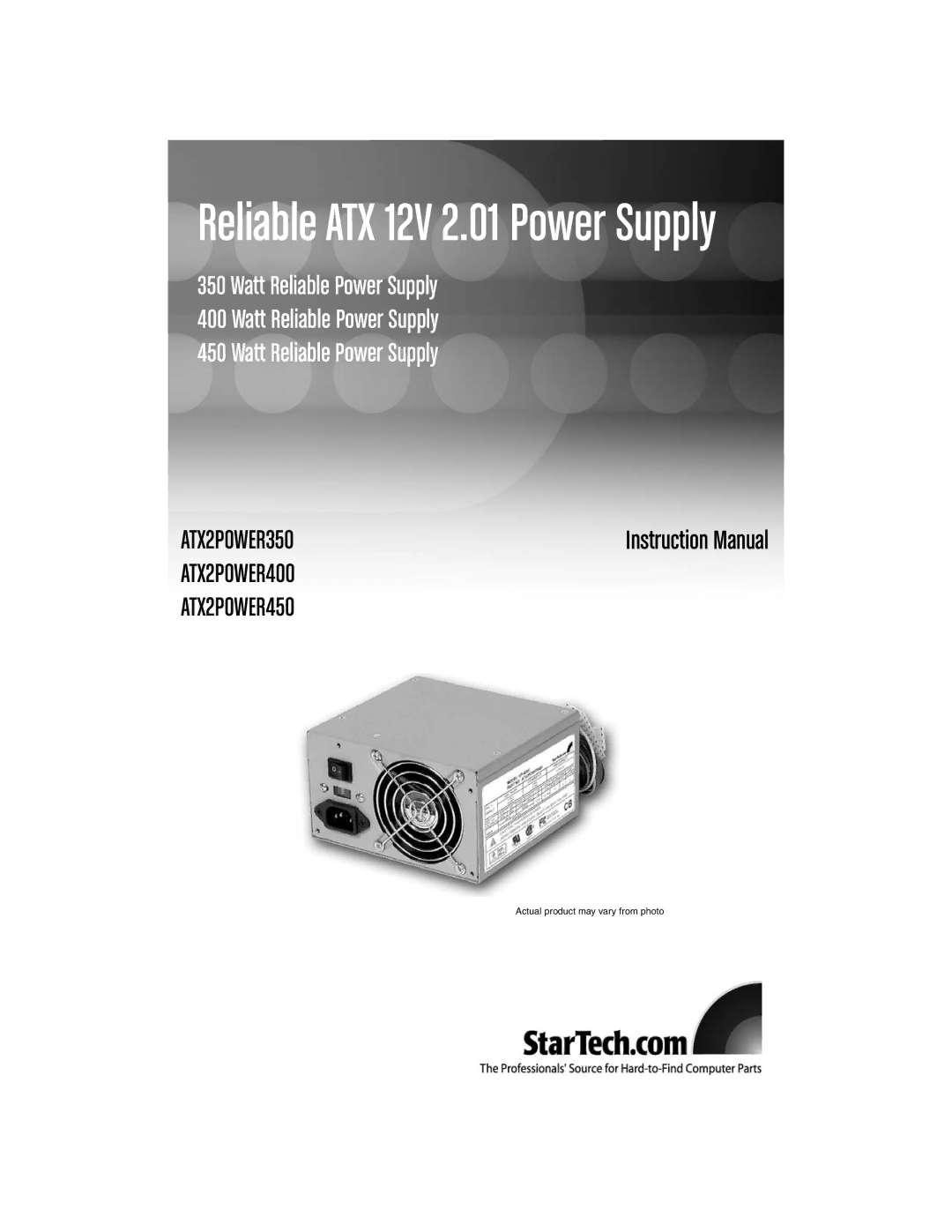 StarTech.com ATX2POWER450, ATX2POWER350 instruction manual Reliable ATX 12V 2.01 Power Supply 