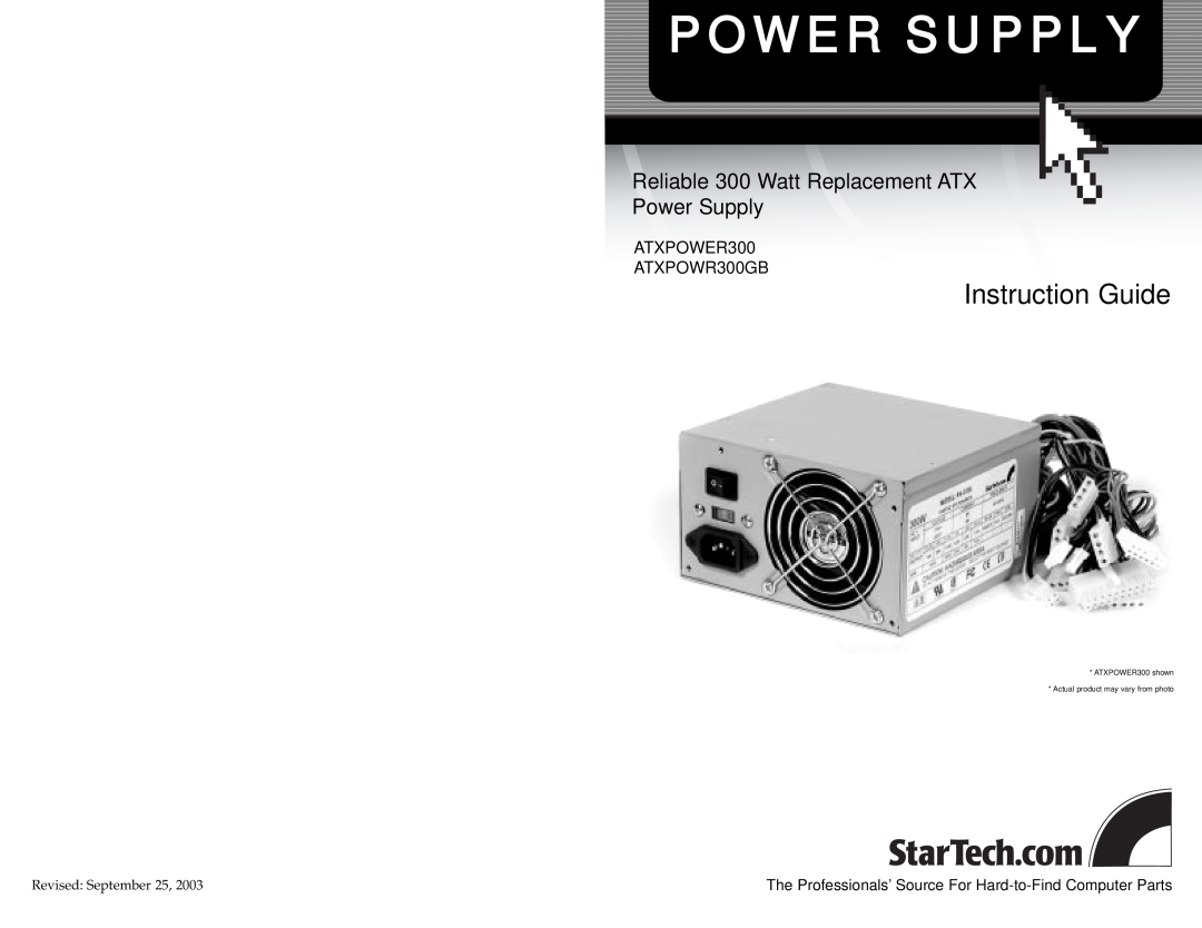 StarTech.com ATXPOWER300, ATXPOWR300GB manual Instruction Guide, Reliable 300 Watt Replacement ATX Power Supply 