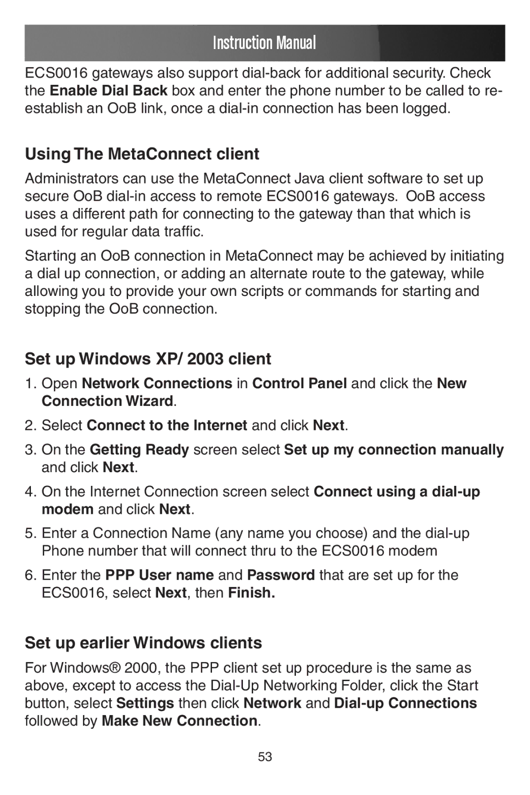 StarTech.com ECS0016 manual Using The MetaConnect client, Set up Windows XP/ 2003 client, Set up earlier Windows clients 