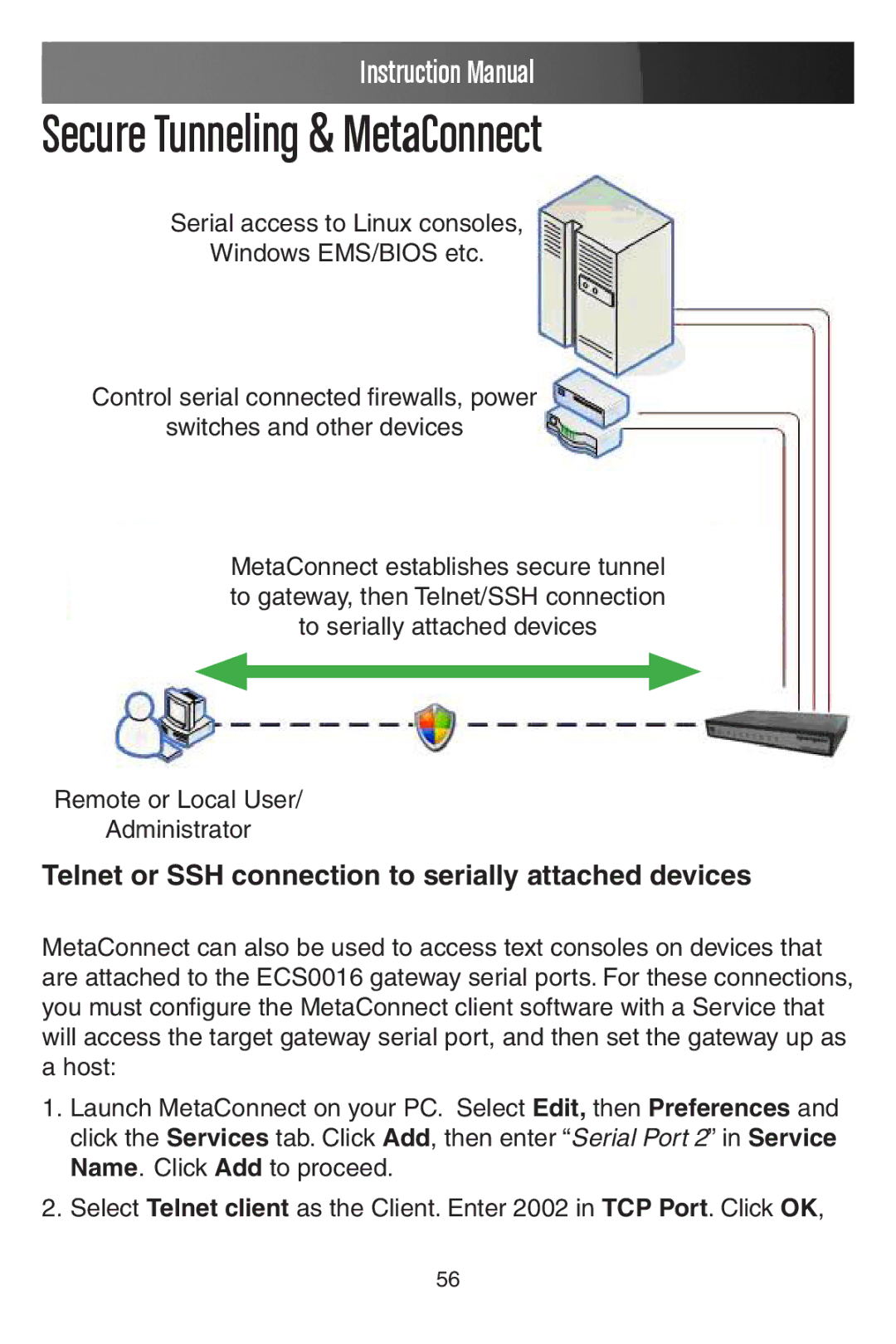 StarTech.com ECS0016 manual Secure Tunneling & MetaConnect, Telnet or SSH connection to serially attached devices 