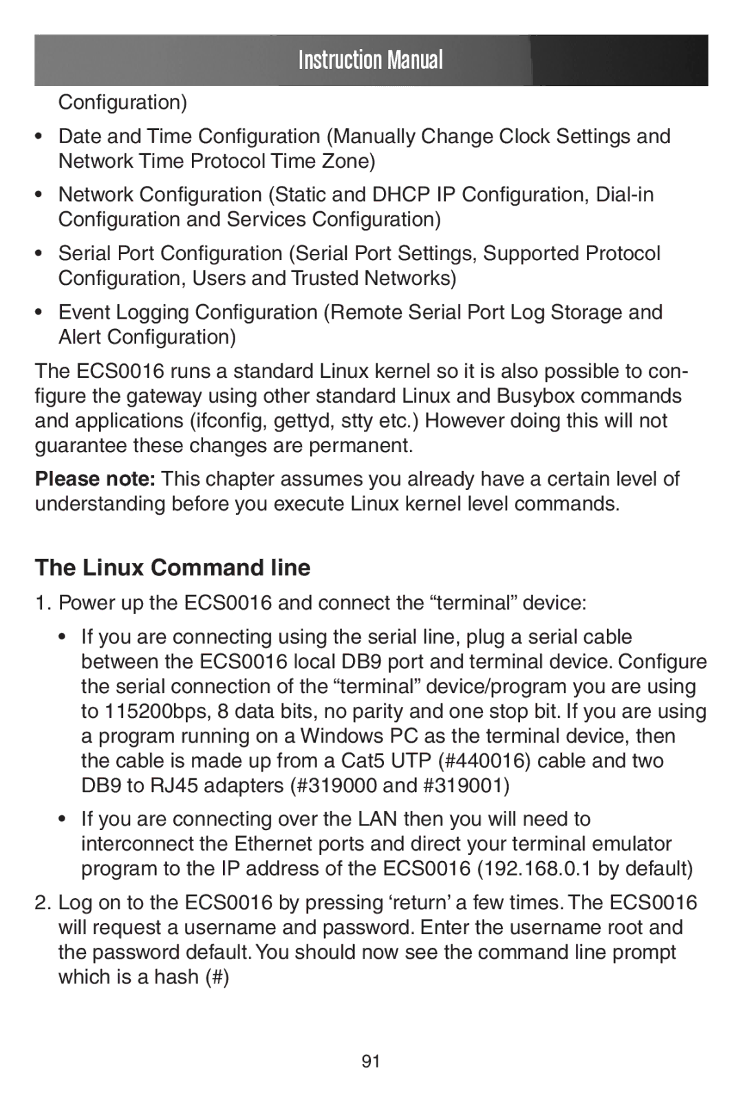 StarTech.com manual Linux Command line, Power up the ECS0016 and connect the terminal device 