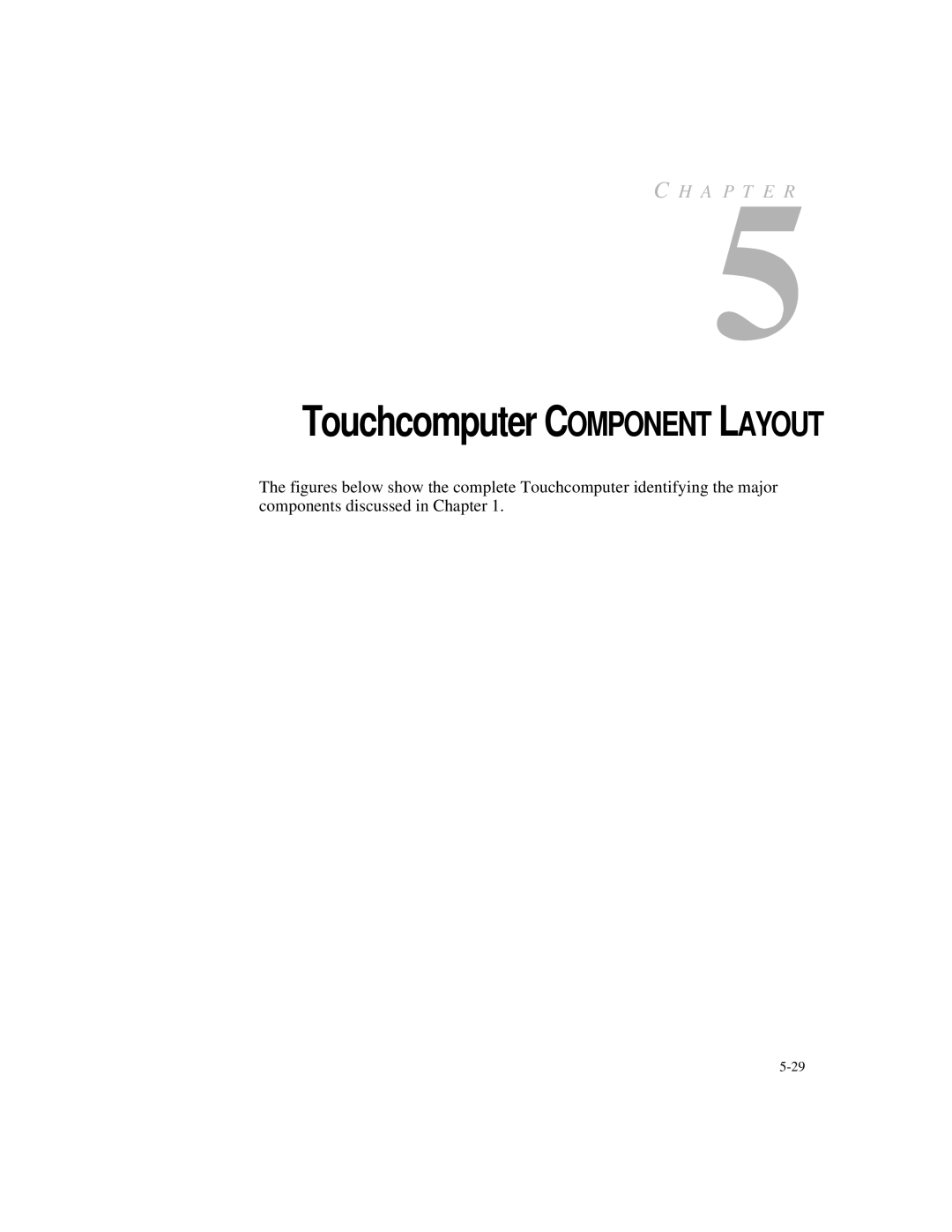 StarTech.com ESY1525L manual Touchcomputer Component Layout 