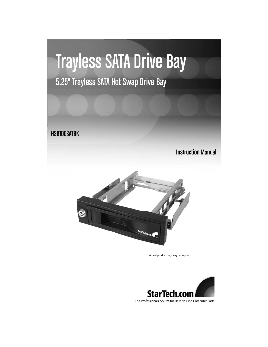 StarTech.com HSB100SATBK instruction manual Trayless Sata Drive Bay 