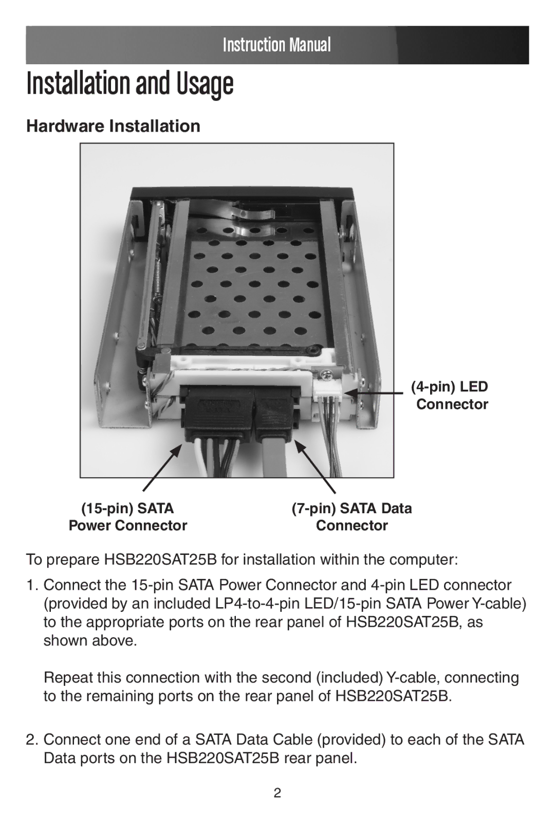 StarTech.com HSB220SAT25B manual Installation and Usage, Hardware Installation 