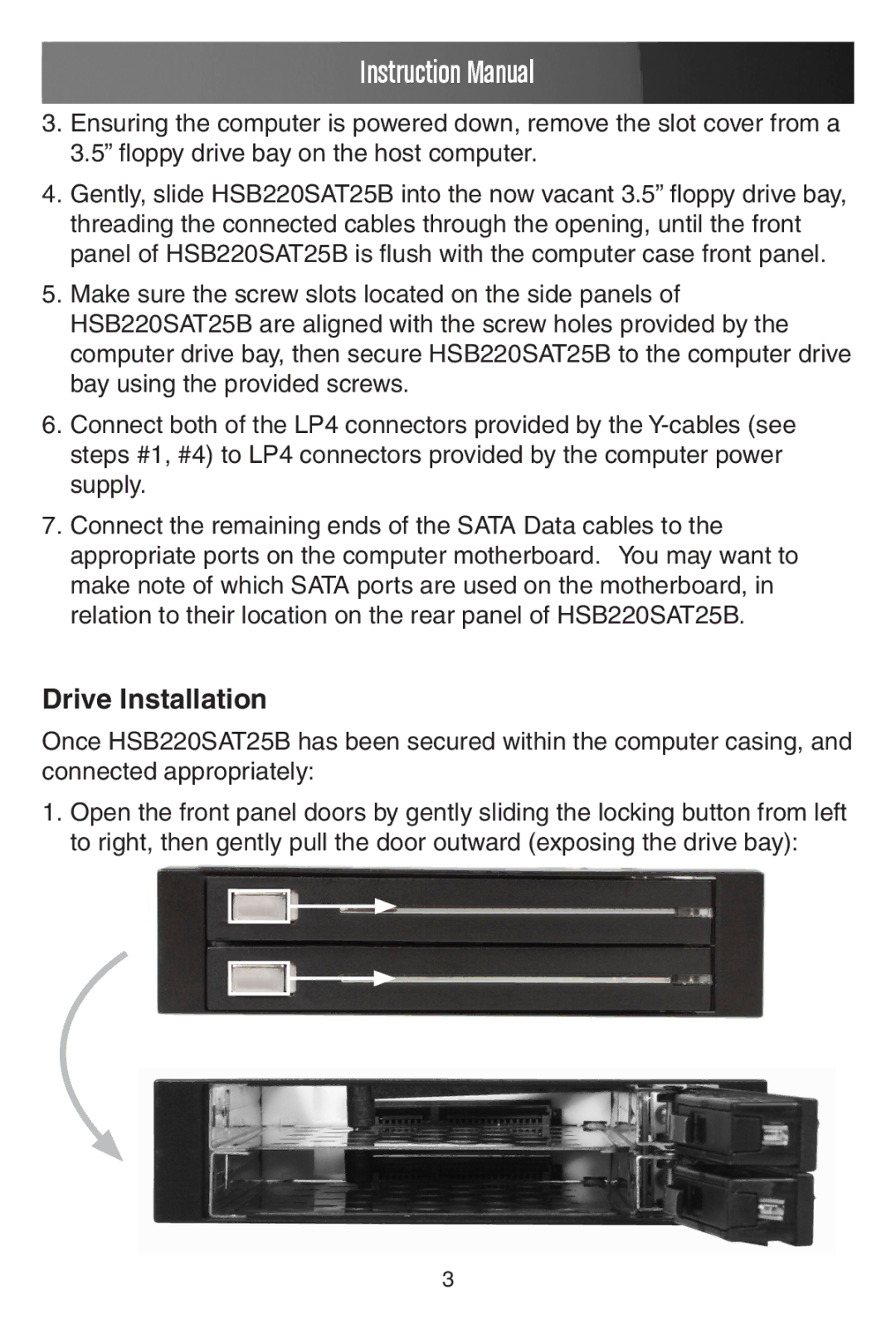 StarTech.com HSB220SAT25B manual Drive Installation 