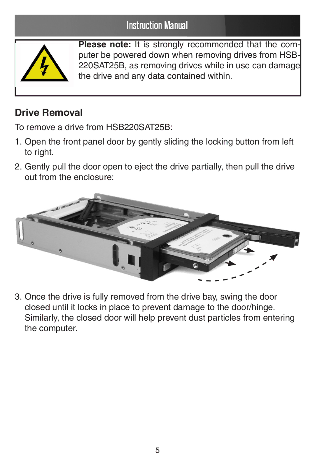 StarTech.com HSB220SAT25B manual Drive Removal 