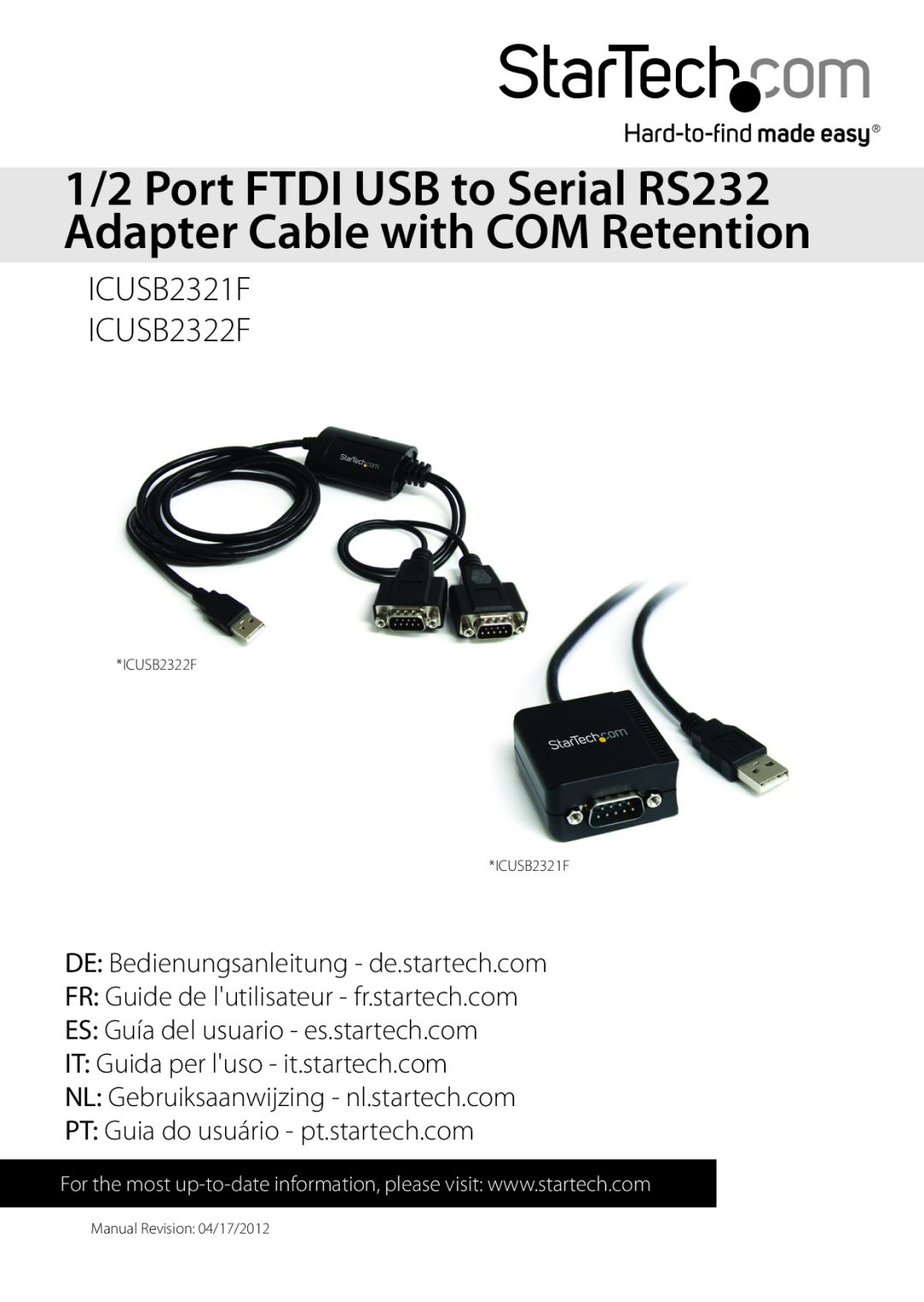 StarTech.com icusb2321f manual 1/2 Port FTDI USB to Serial RS232 Adapter Cable with COM Retention, ICUSB2321F ICUSB2322F 