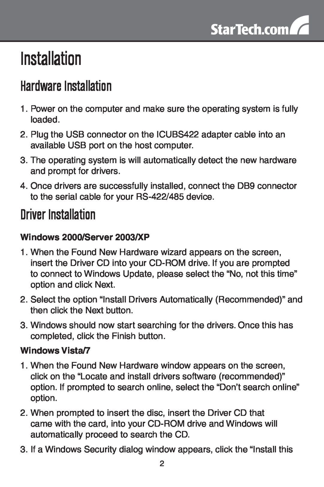 StarTech.com ICUSB422 Hardware Installation, Driver Installation, Windows 2000/Server 2003/XP, Windows Vista/7 