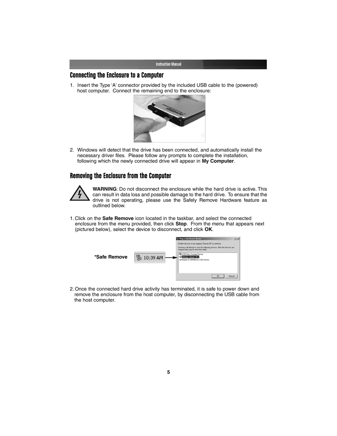 StarTech.com IDE1810U2Z instruction manual Connecting the Enclosure to a Computer, Removing the Enclosure from the Computer 