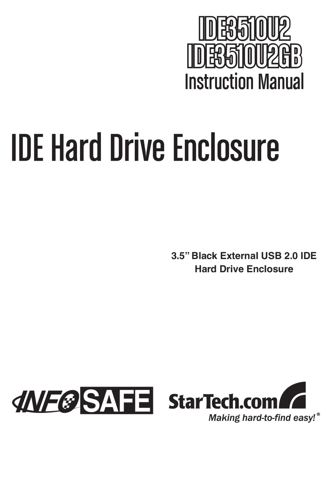 StarTech.com IDE3510U2GB instruction manual Black External USB 2.0 IDE Hard Drive Enclosure 