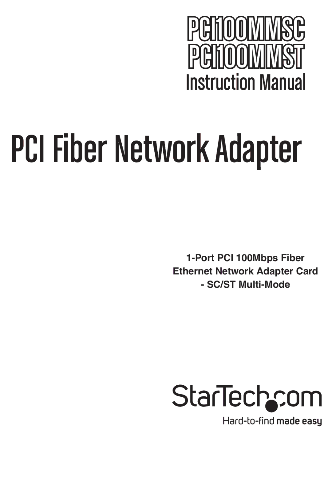 StarTech.com PCI100MMST, PCI100MMSC instruction manual PCI Fiber Network Adapter 