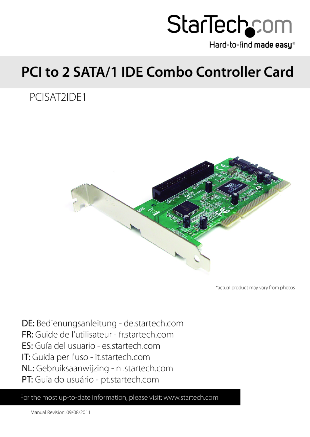 StarTech.com PCISAT2IDE1 manual PCI to 2 SATA/1 IDE Combo Controller Card 