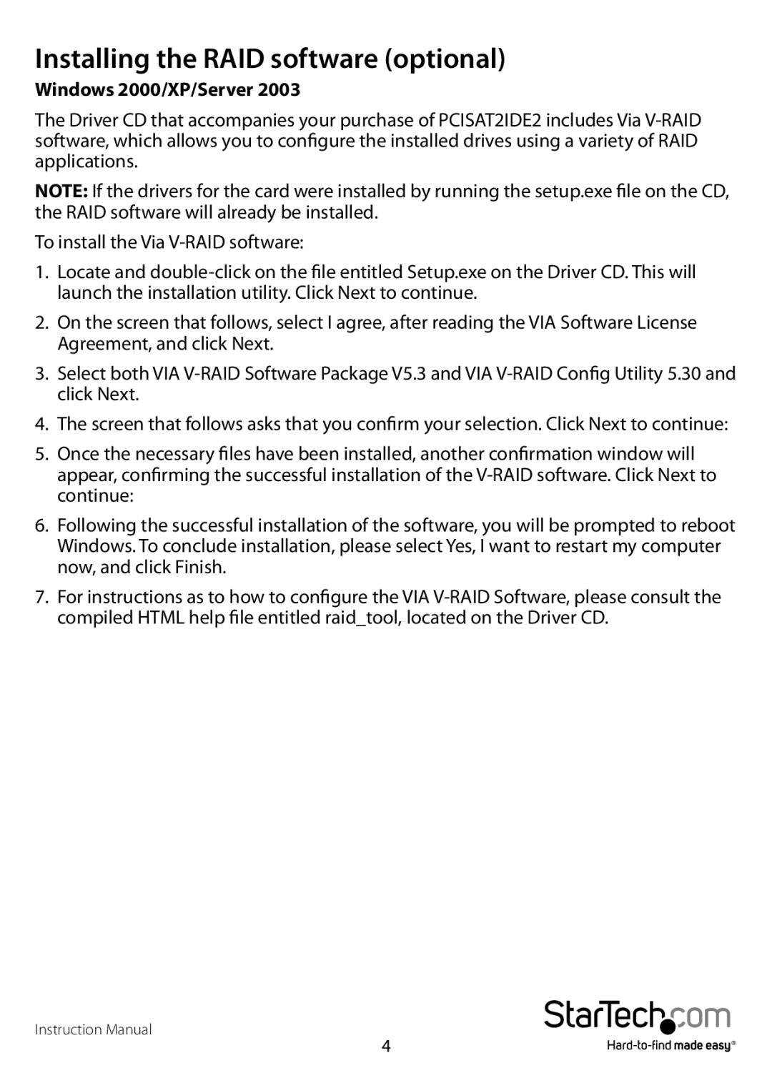 StarTech.com PCISAT2IDE1 manual Installing the RAID software optional, Windows 2000/XP/Server 