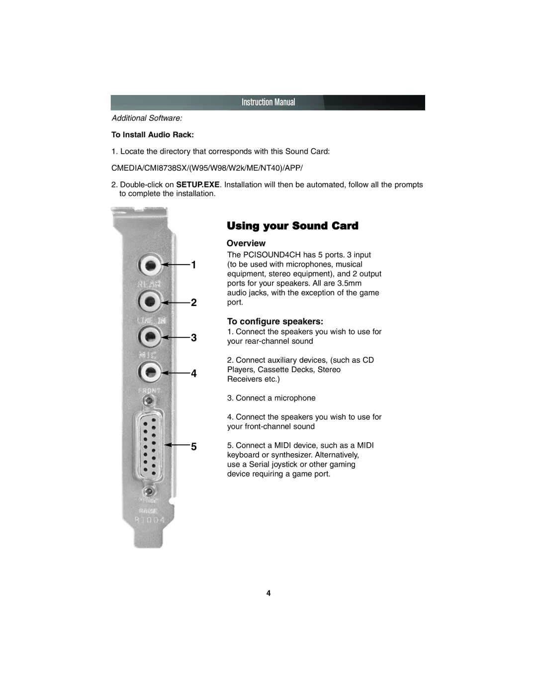 StarTech.com PCISOUND4CH instruction manual Using your Sound Card, To Install Audio Rack 