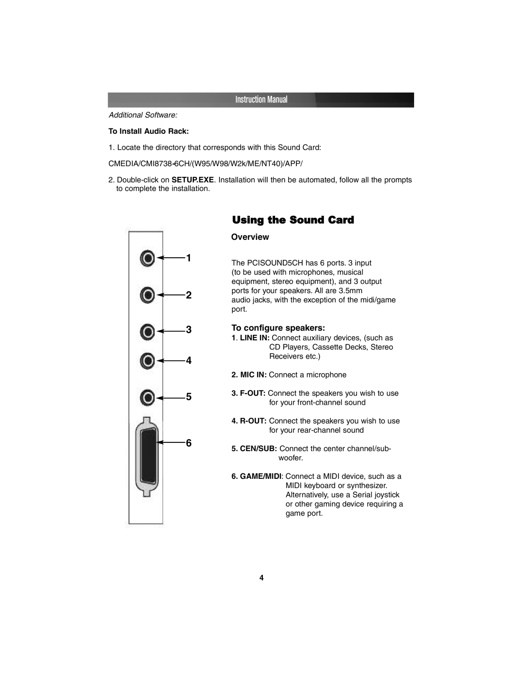 StarTech.com PCISOUND5CH instruction manual Using the Sound Card, To Install Audio Rack 