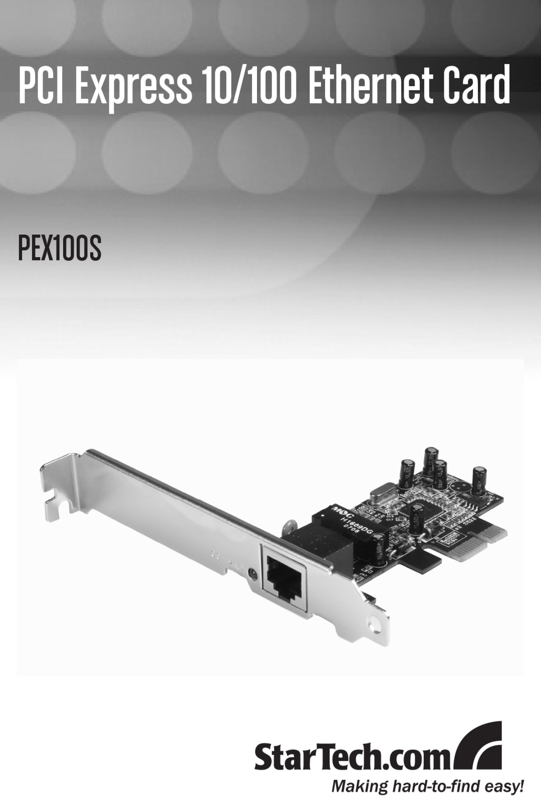 StarTech.com PEX100S manual PCI Express 10/100 Ethernet Card 