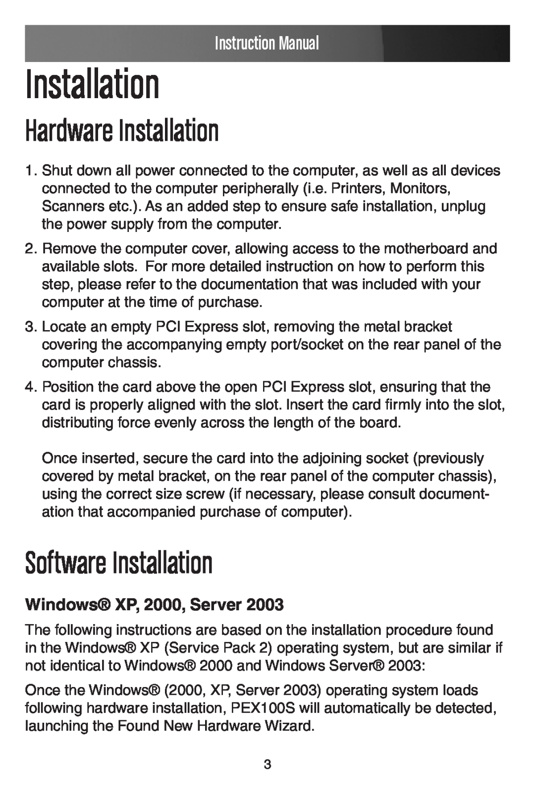 StarTech.com PEX100S manual Windows XP, 2000, Server, Hardware Installation, Software Installation, Instruction Manual 