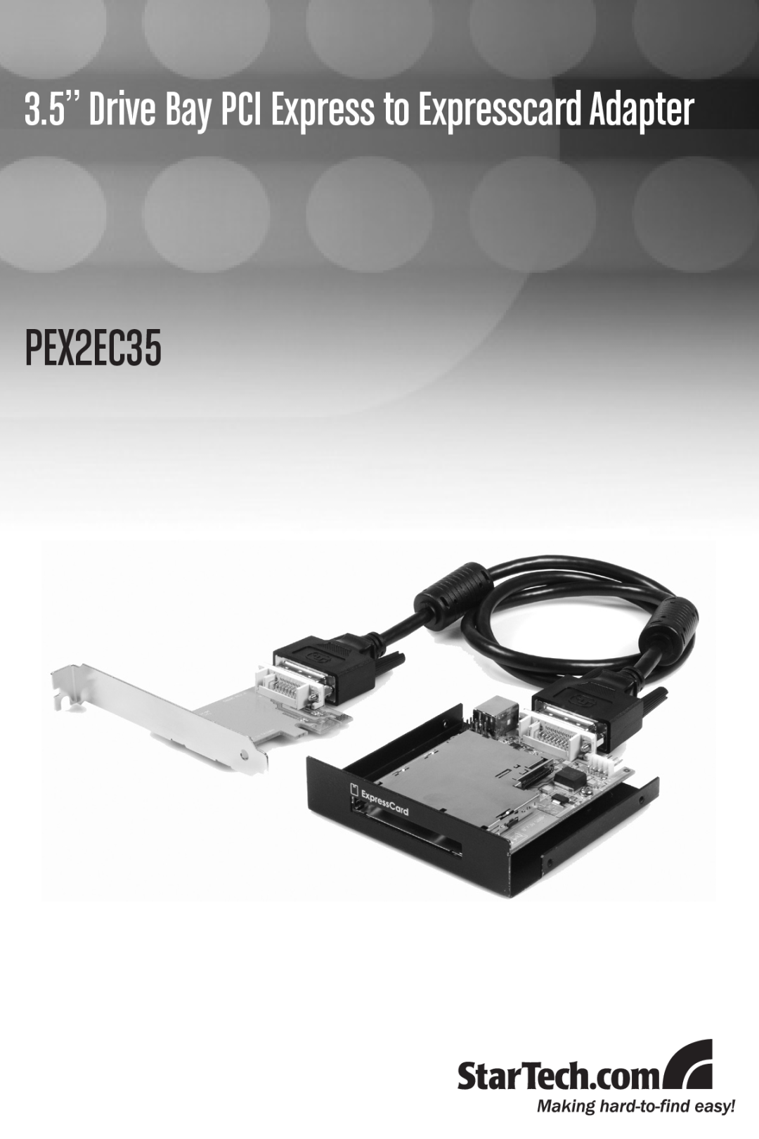 StarTech.com PEX2EC35 manual 3.5” Drive Bay PCI Express to Expresscard Adapter 