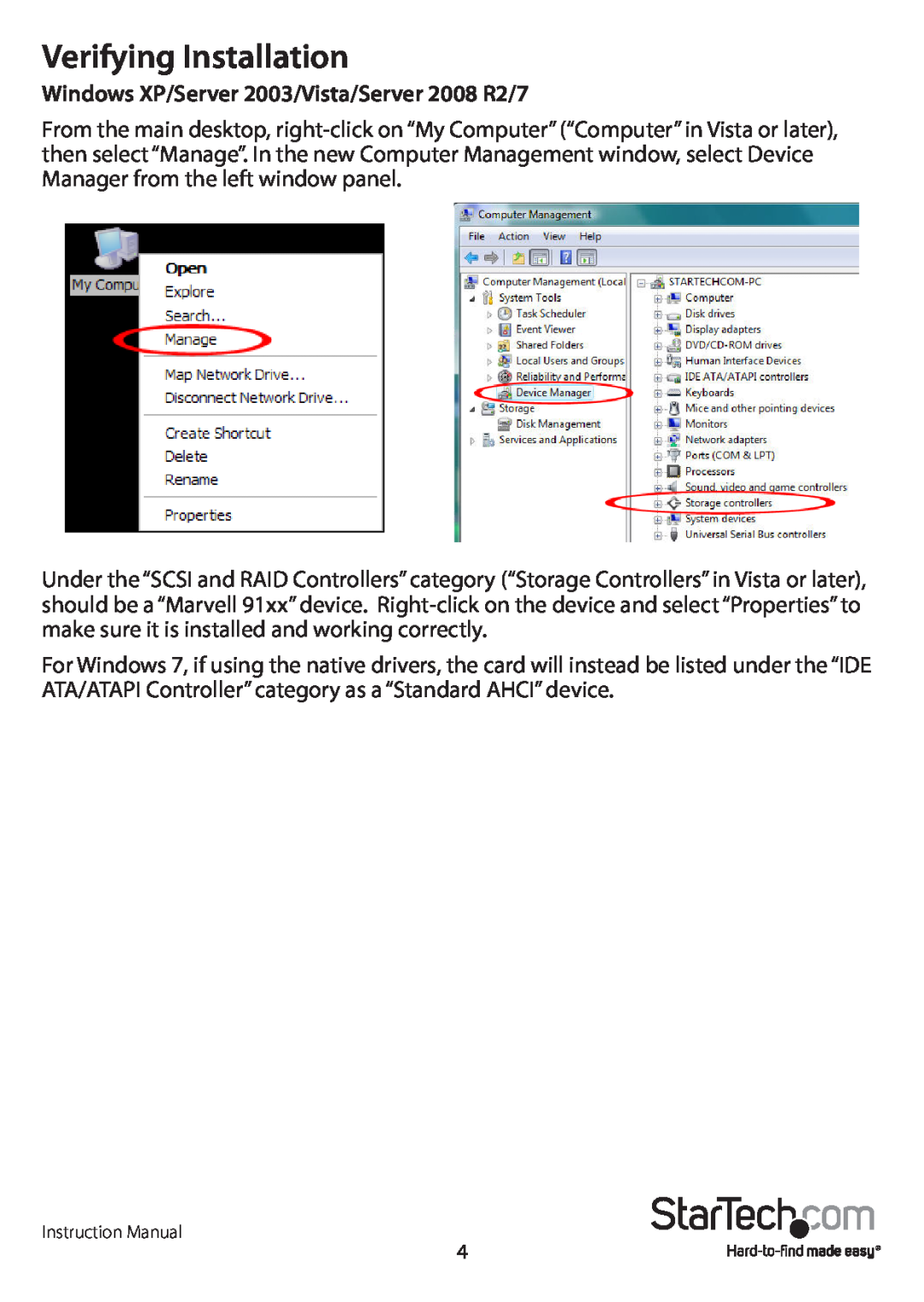 StarTech.com PEXSAT34 manual Verifying Installation, Windows XP/Server 2003/Vista/Server 2008 R2/7 