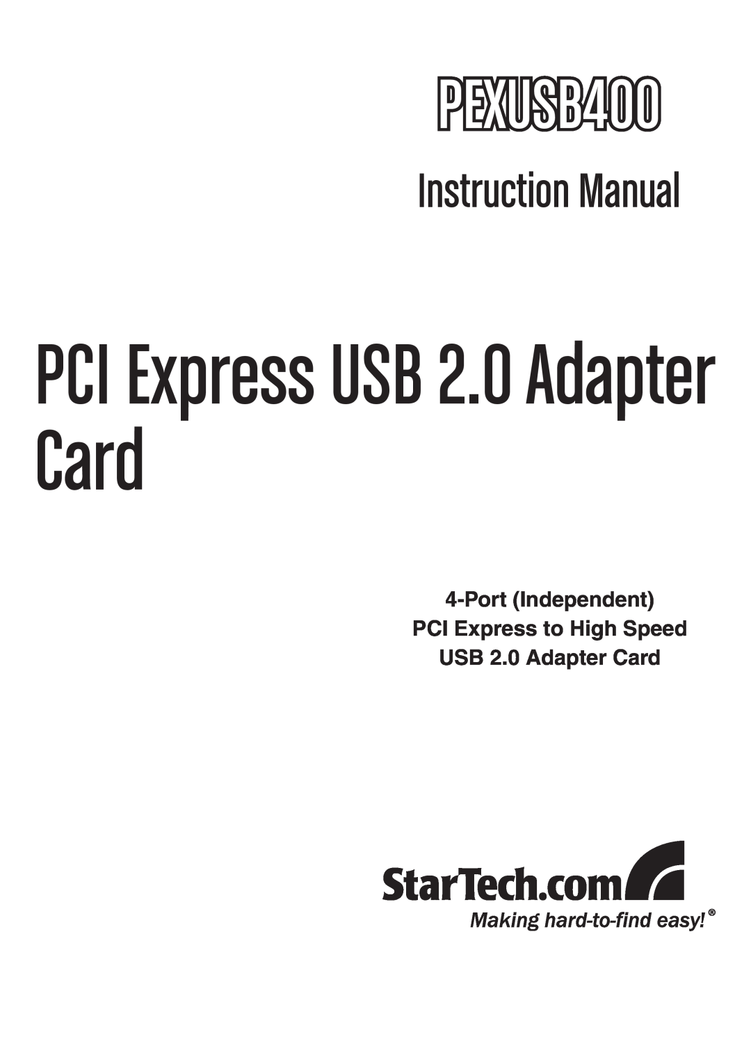 StarTech.com PEXUSB400 instruction manual PCI Express USB 2.0 Adapter Card 