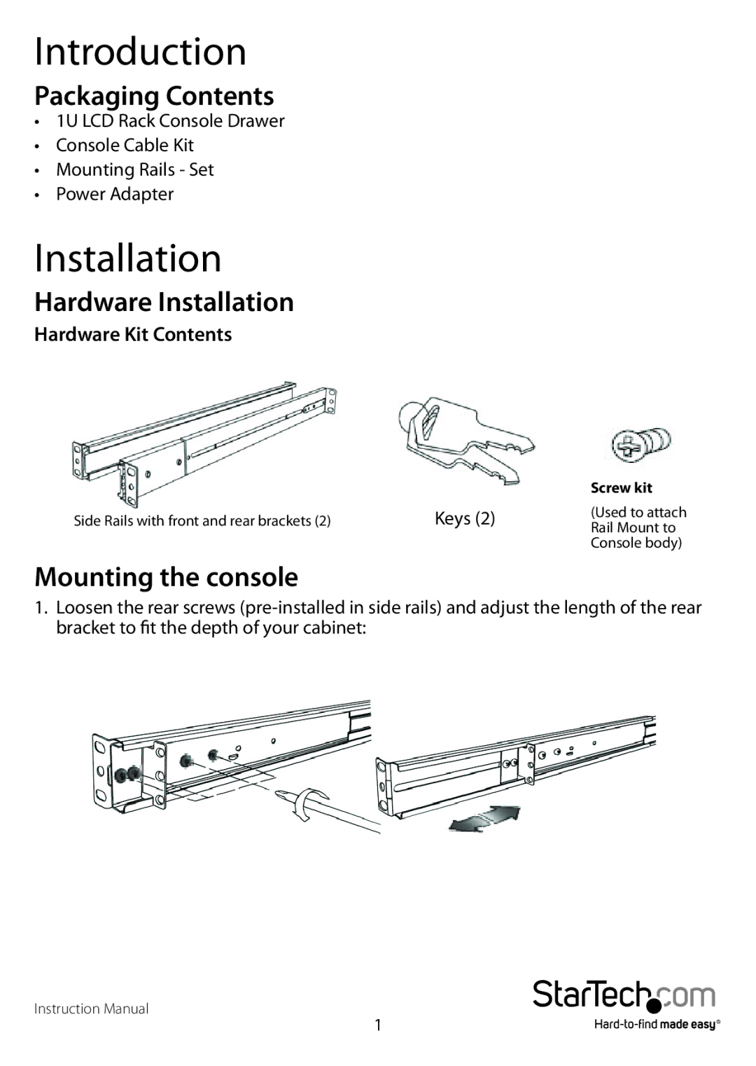 StarTech.com RACKCONS1901, RACKCONS1701 Introduction, Packaging Contents, Hardware Installation, Mounting the console 