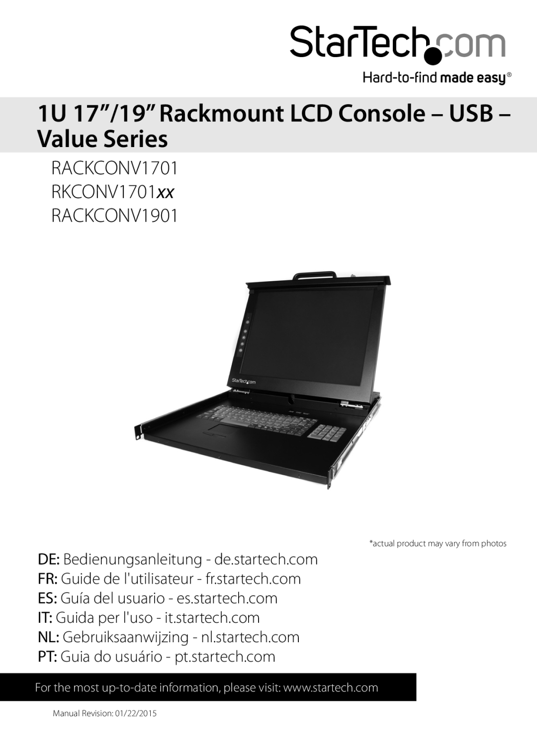 StarTech.com RACKCONV1901 manual 1U 17”/19” Rackmount LCD Console - USB - Value Series, Manual Revision 01/22/2015 