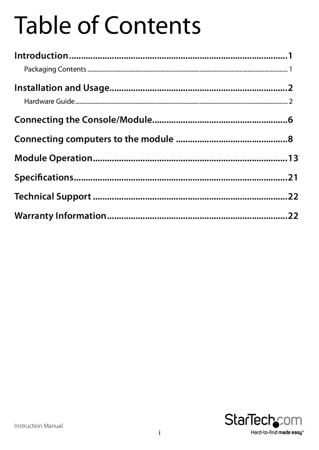 StarTech.com RKCONS1908GB, RKCONS1916GB, RACKCONS1716, RKCONS1708EU, RACKCONS1916, RKCONS1716GB, RACKCONS1908 Table of Contents 