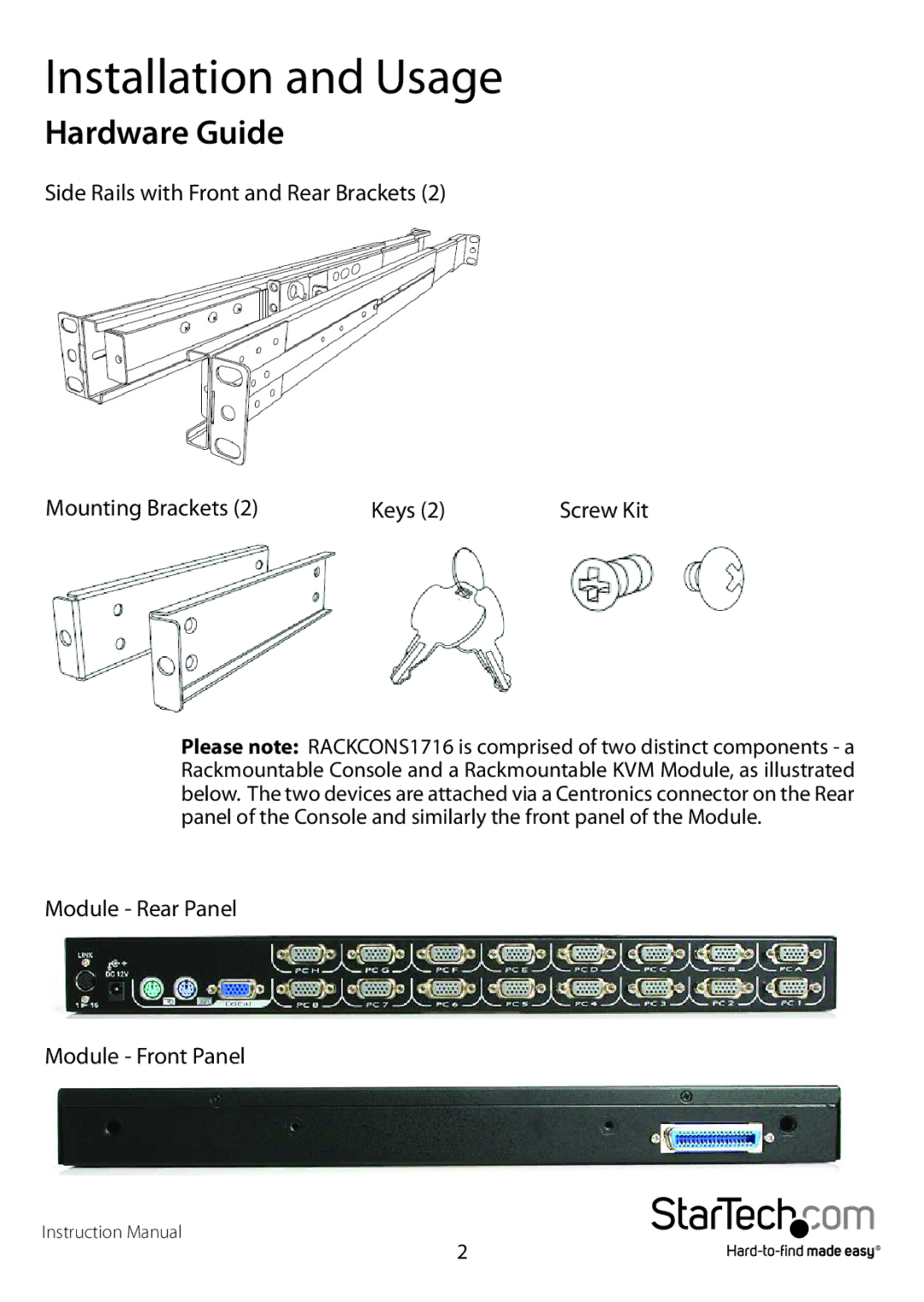 StarTech.com RKCONS1716GB, RKCONS1916GB, RACKCONS1716, RKCONS1708EU, RKCONS1908GB manual Installation and Usage, Hardware Guide 