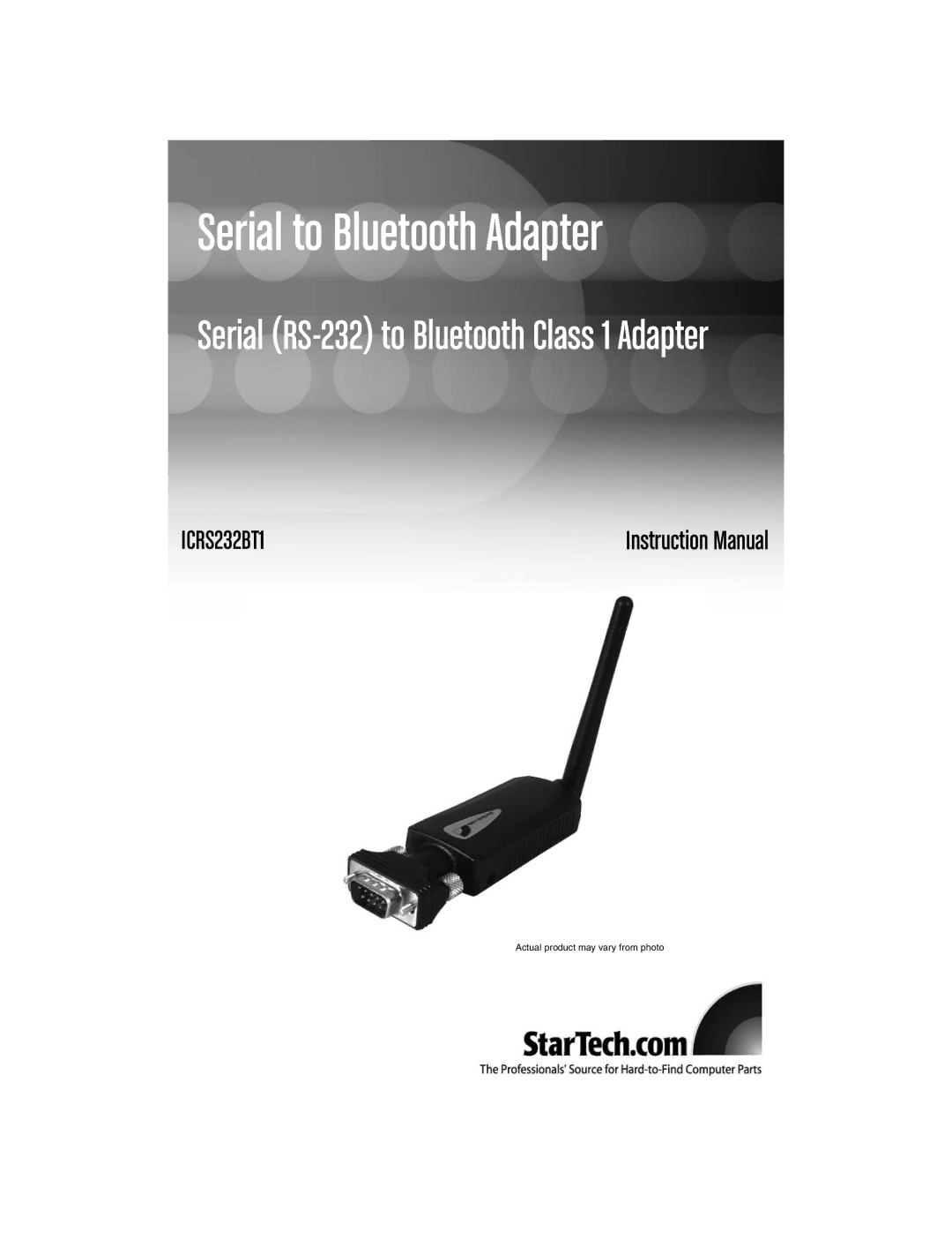 StarTech.com RS-232 instruction manual Serial to Bluetooth Adapter 