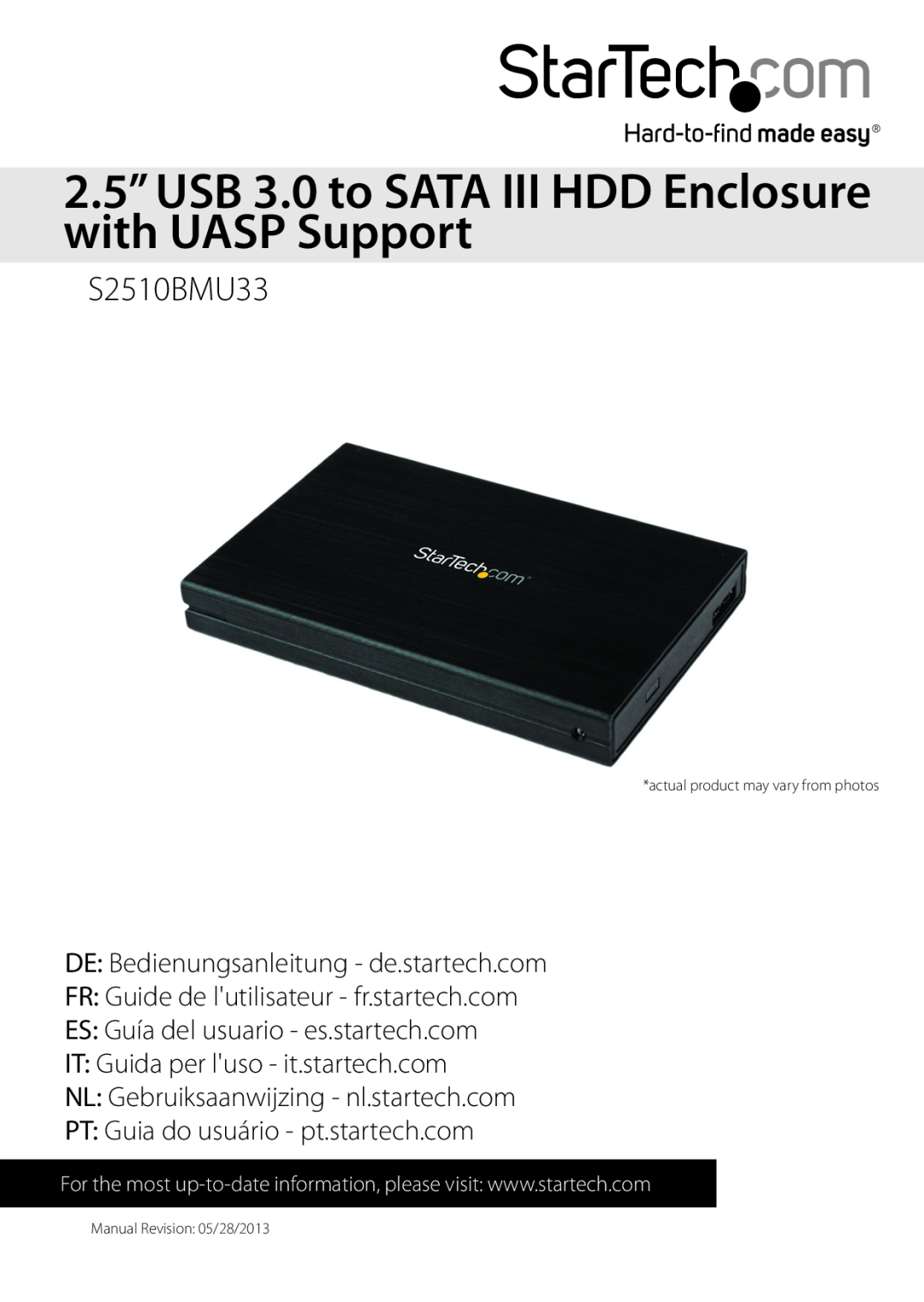 StarTech.com S2510BMU33 manual 2.5” USB 3.0 to SATA III HDD Enclosure with UASP Support, Manual Revision 05/28/2013 