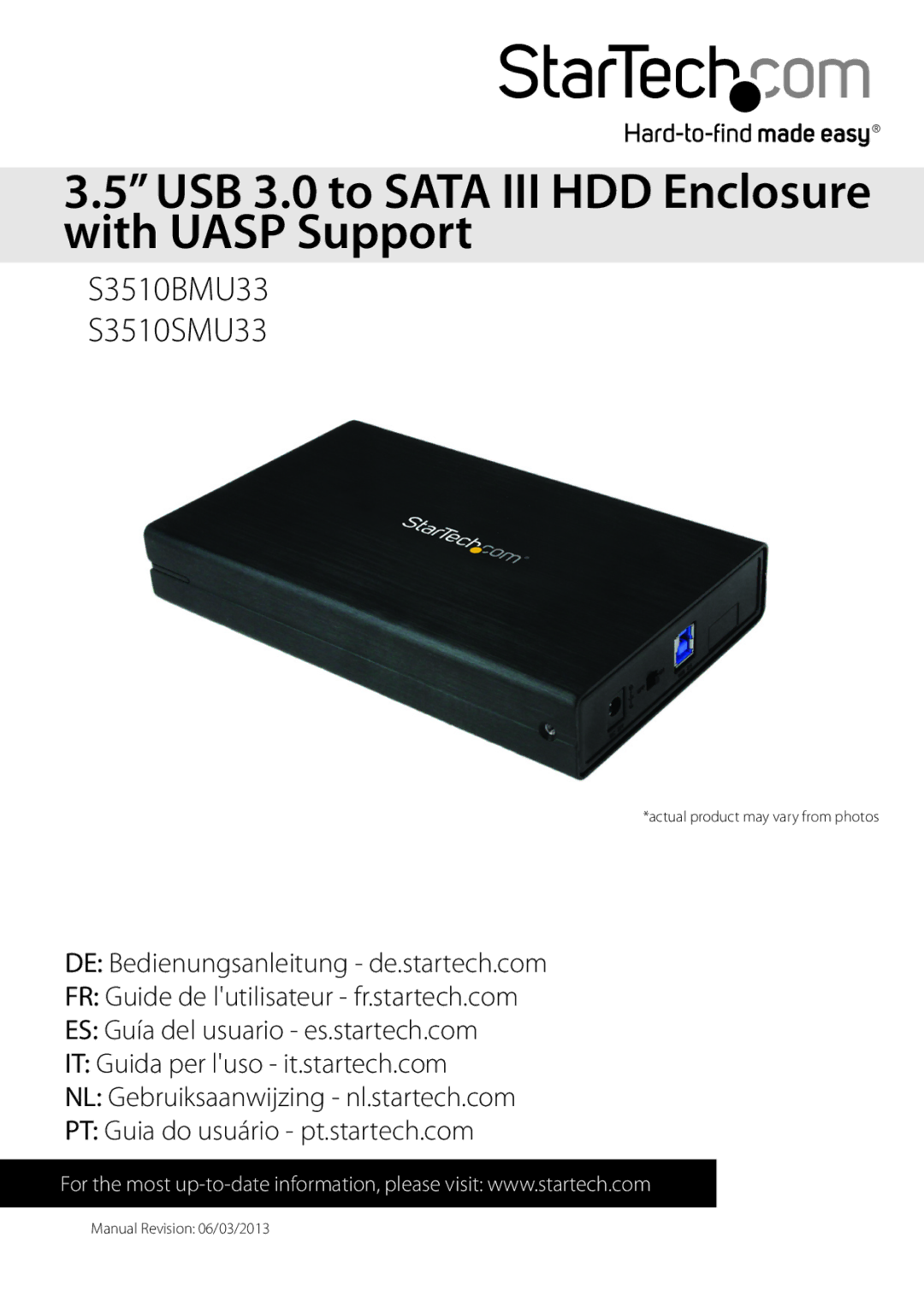 StarTech.com S3510BMU33, S3510SMU33 manual USB 3.0 to Sata III HDD Enclosure with Uasp Support 