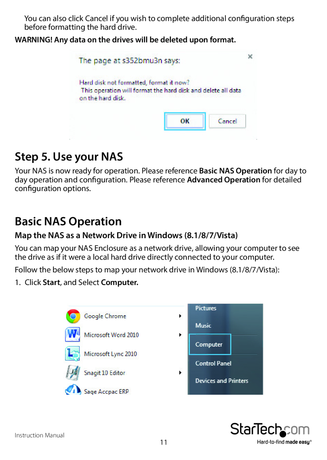 StarTech.com S352BMU3N manual Use your NAS, Basic NAS Operation, Map the NAS as a Network Drive in Windows 8.1/8/7/Vista 