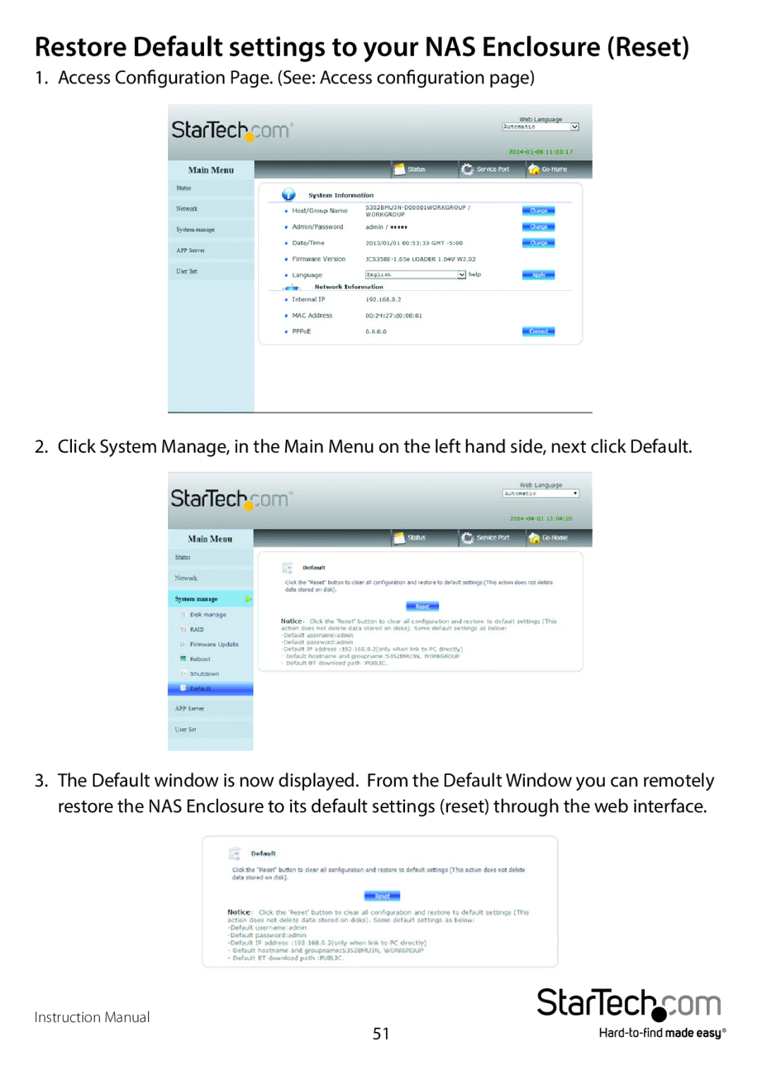 StarTech.com S352BMU3N manual Restore Default settings to your NAS Enclosure Reset 